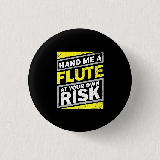 Badge Rond 2,50 Cm Passe-Moi Une Flûte (Devant)