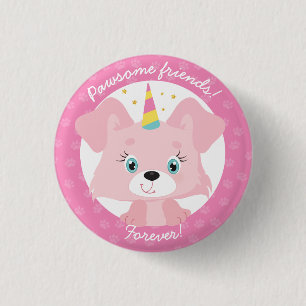 Badge Rond 2,50 Cm Pawsome Friends Forever Unicorn Chiot Anniversaire