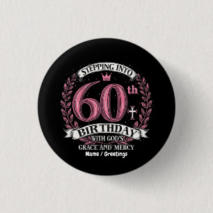 Badge Rond 2,50 Cm Pénétrer dans le 60e anniversaire avec la grâce de