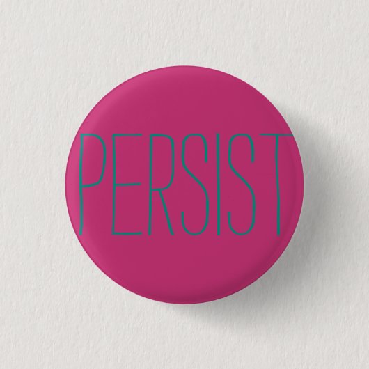 BADGE ROND 2,50 CM PERSISTER (Devant)