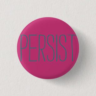 BADGE ROND 2,50 CM PERSISTER