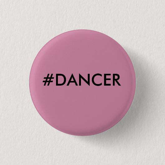 BADGE ROND 2,50 CM PETIT PIN DE #DANCER (Devant)