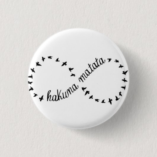 Badge Rond 2,50 Cm Pin de Hakuna Matata (Devant)