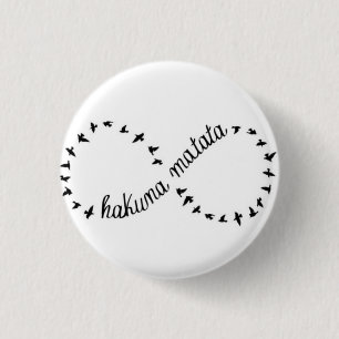 Badge Rond 2,50 Cm Pin de Hakuna Matata