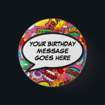 Badge Rond 2,50 Cm Pink Custom Comic Book Birthday Party Favor<br><div class="desc">Customize the birthday message to create a fun,  cool,  and trendy comic book-inspired design that puts the wham,  zap,  pow into any superhero's birthday celebration event. Designed by Thisisnotme©</div>