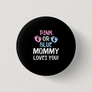 Badge Rond 2,50 Cm Pink or Blue Maman Aime You Gender Reveal Women's