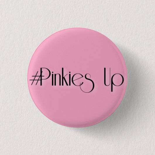 Badge Rond 2,50 Cm #Pinkies (Devant)