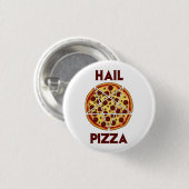 Badge Rond 2,50 Cm Pizza de grêle (Devant & derrière)
