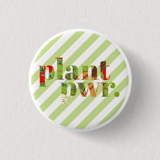 Badge Rond 2,50 Cm Plante Power Classic (Devant)