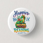 Badge Rond 2,50 Cm Plus heureux quand je lis (Devant)