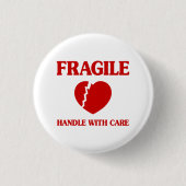 Badge Rond 2,50 Cm Poignée Cardiaque Fragile Avec Soin (Devant)