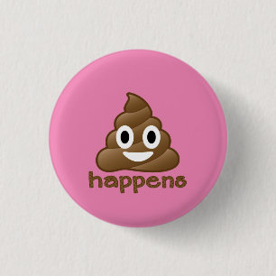 Badge Rond 2,50 Cm Poop Happens Emoji