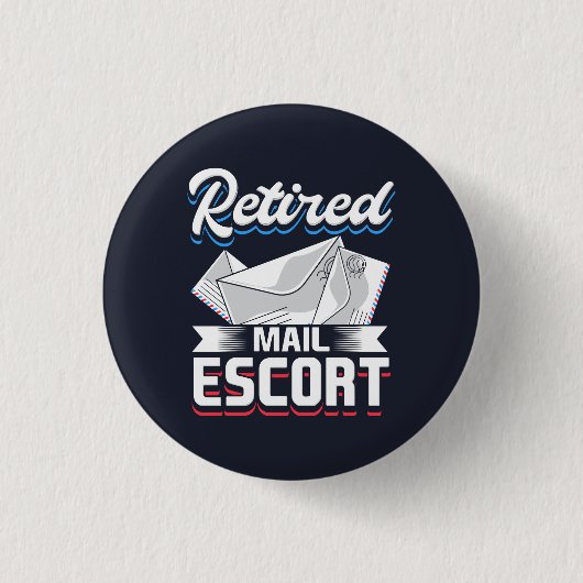 Badge Rond 2,50 Cm Postal Worker Retirement Funny Retired Mailman Gag (Devant)