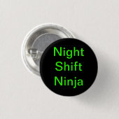 Badge Rond 2,50 Cm Poste de nuit Ninjas (Devant & derrière)