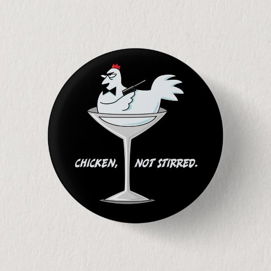 Badge Rond 2,50 Cm Poulet, talent drôle non remué de jeu de mots (Devant)