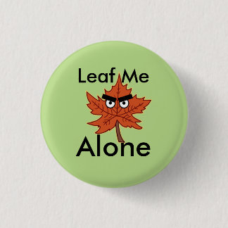 Badge Rond 2,50 Cm Pousse des feuilles je seul calembour