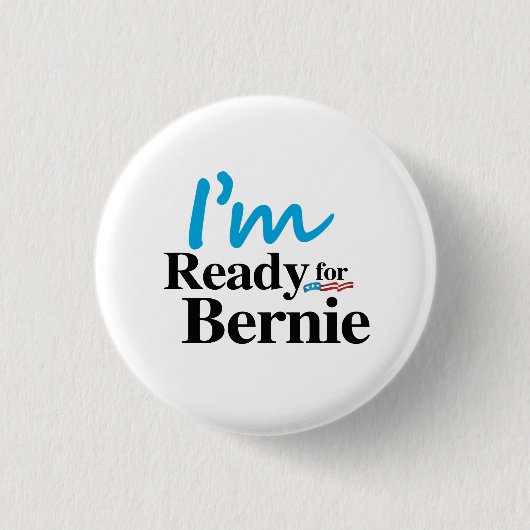 Badge Rond 2,50 Cm Préparez pour Bernie 2016 (Devant)