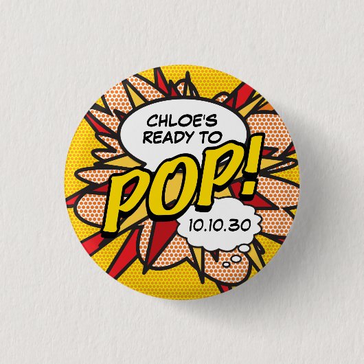 Badge Rond 2,50 Cm Prêt pour le Baby shower POP (Devant)