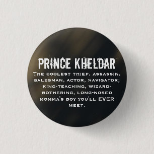 Badge Rond 2,50 Cm Prince Kheldar