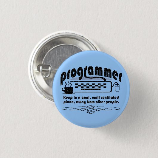 Badge Rond 2,50 Cm Programmeur drôle (Devant & derrière)