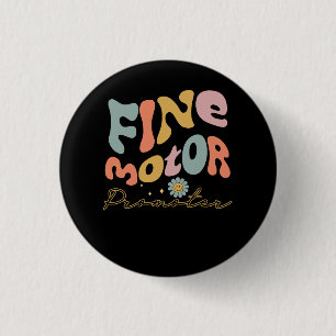 Badge Rond 2,50 Cm Promoteur de moteur fin super ergothérapie OT