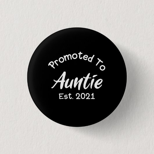 Badge Rond 2,50 Cm Promu À Tante Est 2021 (Devant)