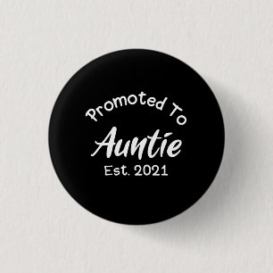 Badge Rond 2,50 Cm Promu À Tante Est 2021