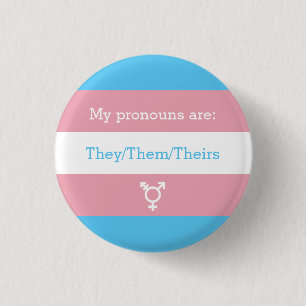 Badge Rond 2,50 Cm Prononononononononosés sur le genre transgenre
