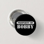 Badge Rond 2,50 Cm Propriété de Bobby Button (Devant & derrière)