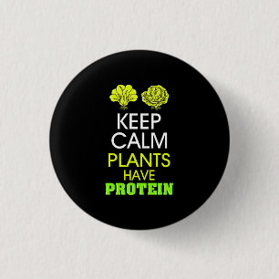 Badge Rond 2,50 Cm Protéine have de Keep Calm Plants
