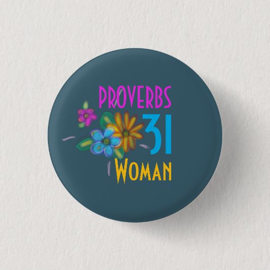 Badge Rond 2,50 Cm PROVERBS 31 Écriture biblique féminine (Devant)