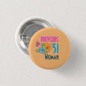 Badge Rond 2,50 Cm PROVERBS 31 Écriture féminine (Devant & derrière)