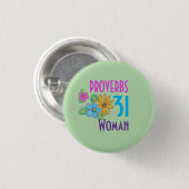 Badge Rond 2,50 Cm PROVERBS 31 Écriture féminine chrétienne (Devant & derrière)