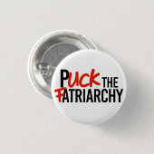 Badge Rond 2,50 Cm Puck the Fatriarchy (Devant & derrière)