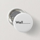 Badge Rond 2,50 Cm Puits ....... (Devant & derrière)