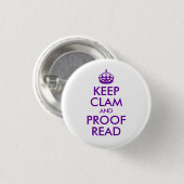 Badge Rond 2,50 Cm Purple Keep Clam et preuve Lire (Devant & derrière)