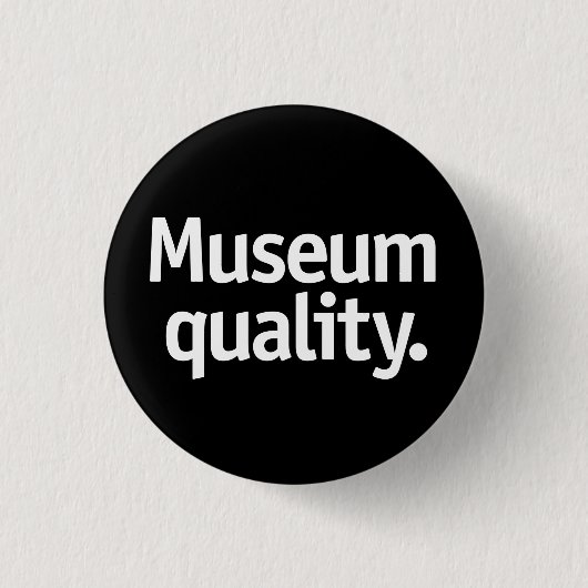Badge Rond 2,50 Cm Qualité muséale. (Devant)
