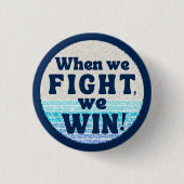 Badge Rond 2,50 Cm Quand nous combattons, nous gagnons Harris Walz De (Devant)