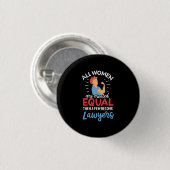 Badge Rond 2,50 Cm Quelques Femmes Deviennent Avocates (Devant & derrière)