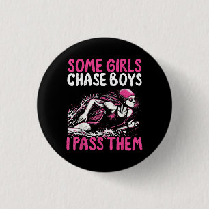 Badge Rond 2,50 Cm Quelques Filles Pourchassent Les Garçons Je Les Pa