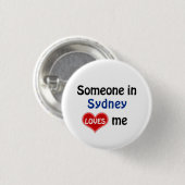 Badge Rond 2,50 Cm Quelqu'un à Sydney m'aime (Devant & derrière)