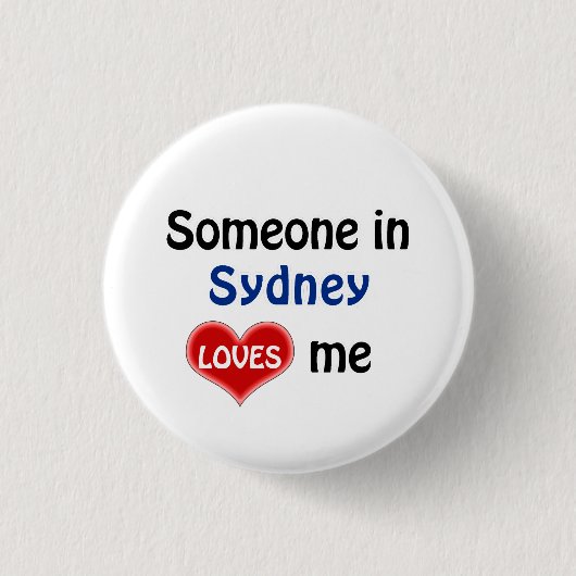 Badge Rond 2,50 Cm Quelqu'un à Sydney m'aime (Devant)
