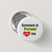 Badge Rond 2,50 Cm Quelqu'un au Portugal m'aime (Devant & derrière)