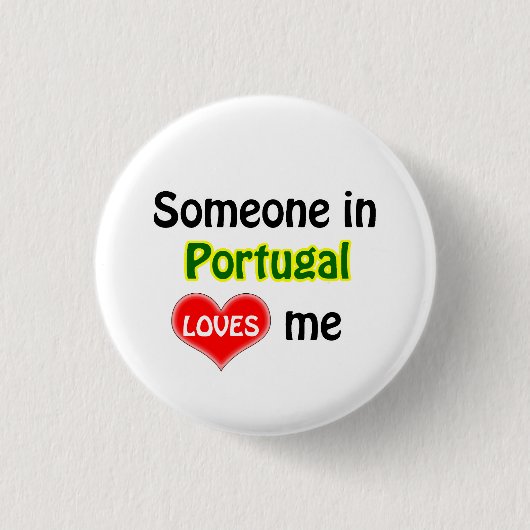 Badge Rond 2,50 Cm Quelqu'un au Portugal m'aime (Devant)
