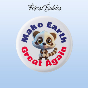 Badge Rond 2,50 Cm Raccoon, Rendre la Terre super à nouveau mignonne