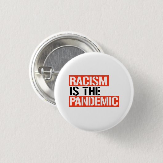 Badge Rond 2,50 Cm Racism (Devant & derrière)