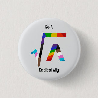 Badge Rond 2,50 Cm Radical Ally