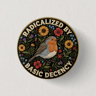 Badge Rond 2,50 Cm Radicalisé par les amateurs d'oiseaux décents