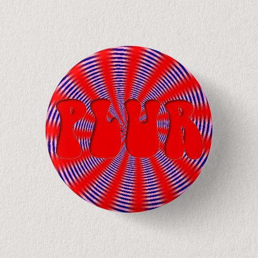 Badge Rond 2,50 Cm Rave "PLUR Pin" (Devant)