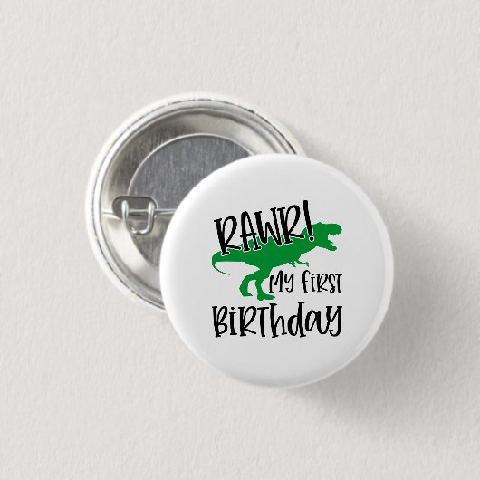 Badge Rond 2,50 Cm RAWR 1er anniversaire (Devant & derrière)